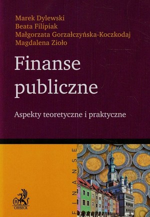 Finanse Publiczne Aspekty Teoretyczne I Praktyczne - Marek Dylewski ...