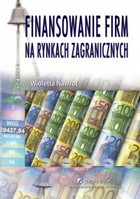 Finansowanie firm na rynkach zagranicznych (wyd. II) - pdf