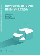 Finansowe i strategiczne aspekty ekonomii współdzielenia - pdf