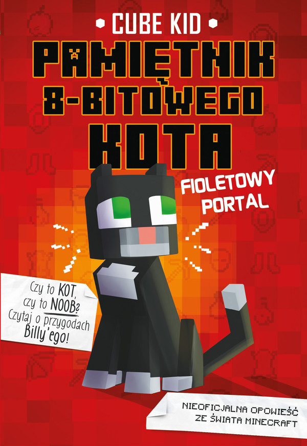 Fioletowy portal. pamiętnik 8-bitowego kota. minecraft pamiętnik 8 bitowego wojownika. tom 7