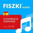 FISZKI audio - hiszpański - Konwersacje - Audiobook mp3 Poziom A2-B2