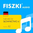 FISZKI audio - niemiecki - Słownictwo 4 - Audiobook mp3 Poziom B2