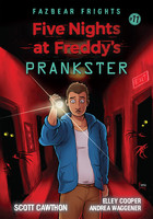 Okładka:Five Nights at Freddys: Fazbear Frights. Prankster 