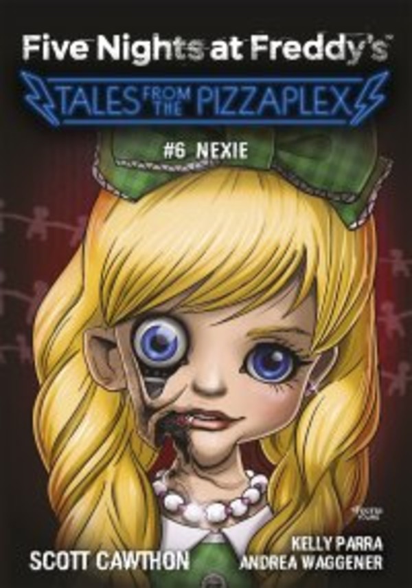 Five Nights at Freddy's. Tales from the Pizzaplex. Nexie. Tom 6 - mobi, epub 1