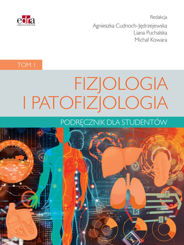 Fizjologia i patofizjologia. Podręcznik dla studentów. Tom 1