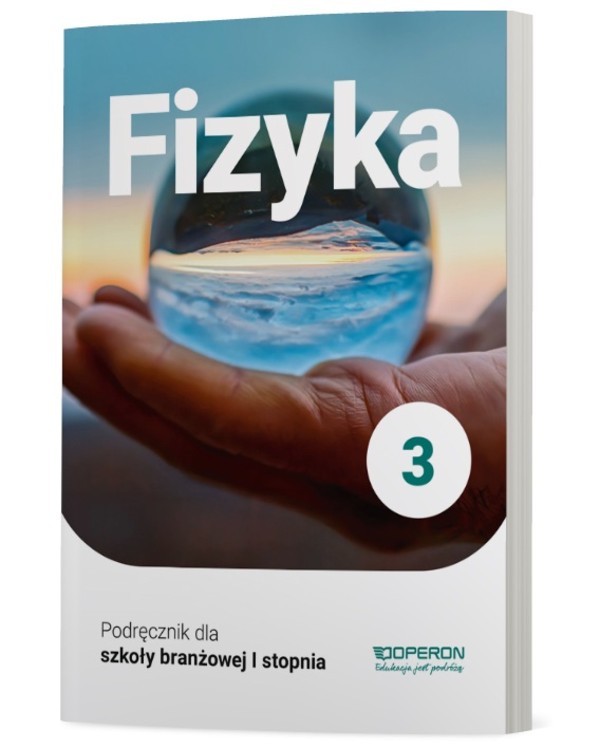 Fizyka 3. Podręcznik dla szkoły branżowej I stopnia