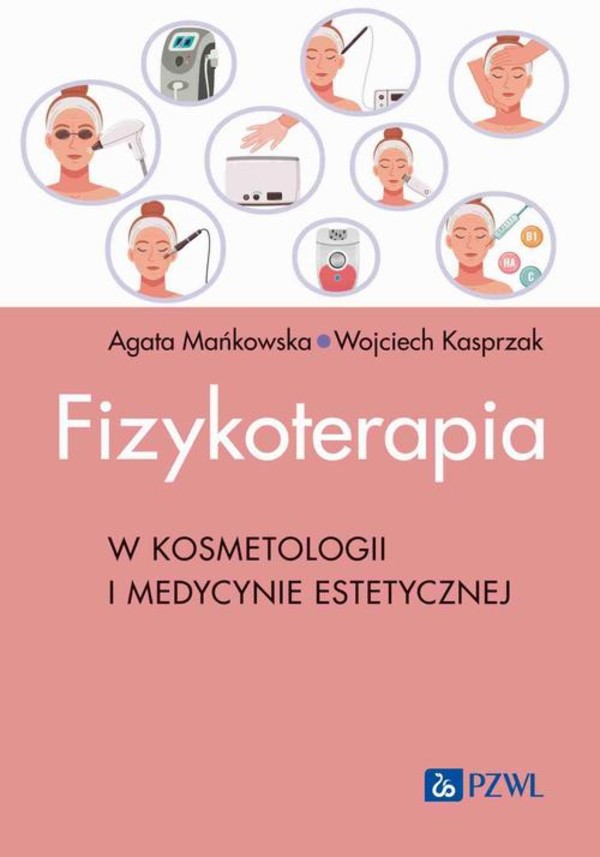 Fizykoterapia w kosmetologii i medycynie estetycznej - mobi, epub