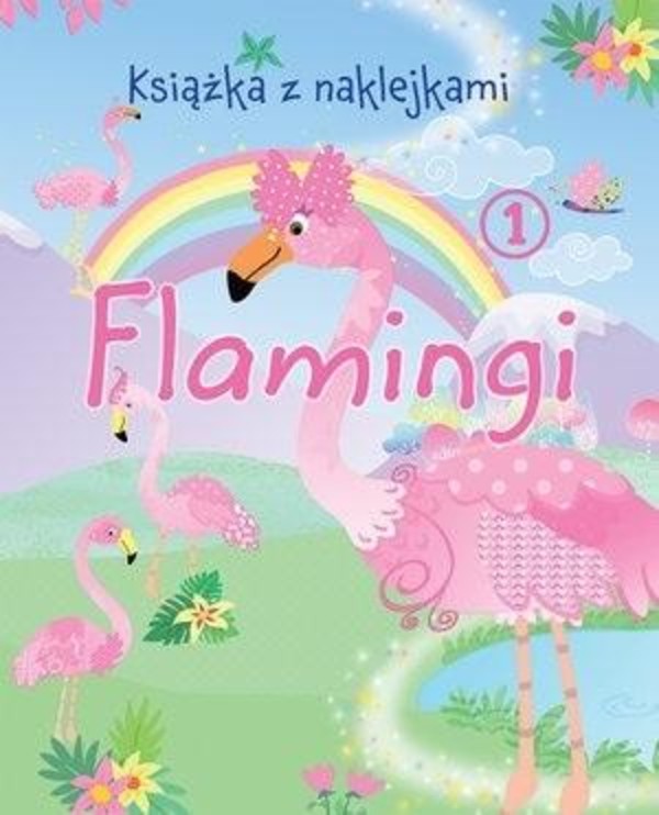 Flamingi Książka z naklejkami 1