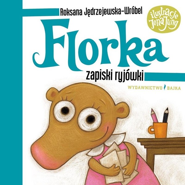 Florka. Zapiski ryjówki