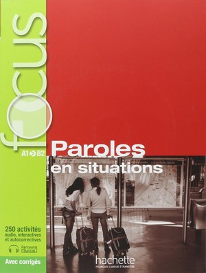 Focus Paroles en situations. Podręcznik + CD
