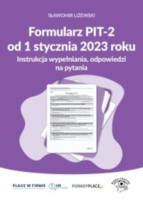 Formularz PIT-2 od 1 stycznia 2023 r. Instrukcja wypełniania, odpowiedzi na pytania - mobi, epub, pdf