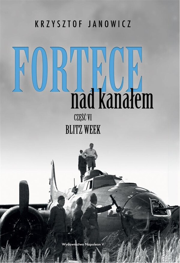 Fortece nad kanałem cz.6 Blitz week