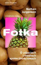 Fotka. O zdjęciach i mediach społecznościowych - mobi, epub