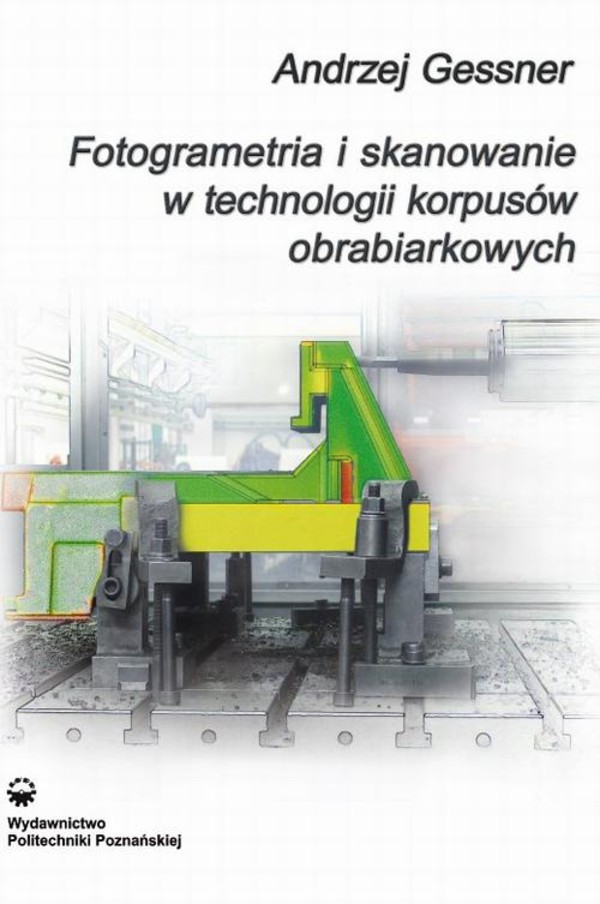 Fotogrametria i skanowanie w technologii korpusów obrabiarkowych - pdf