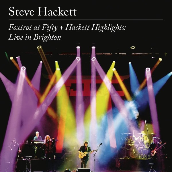 Foxtrot at Fifty + Hackett Highlights: Live in Brighton (CD+DVD)