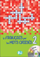 Francais par les Mots Croises 2 + CD ROM