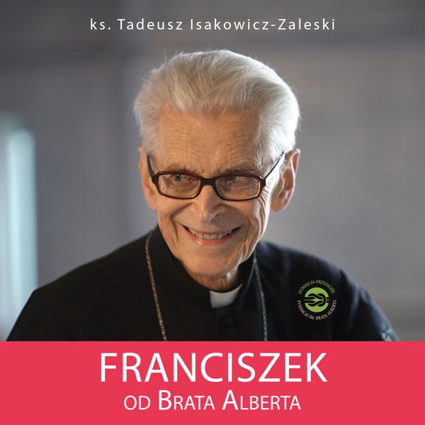 Franciszek od Brata Alberta - Audiobook mp3