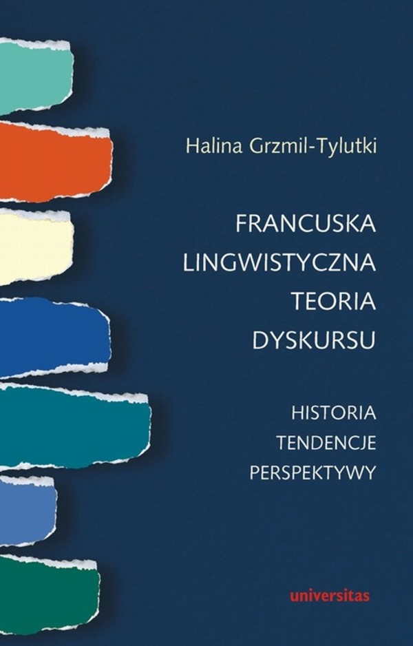 Francuska lingwistyczna teoria dyskursu Historia tendencje perspektywy - pdf