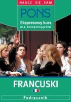 Francuski - Audiobook mp3 Ekspresowy kurs dla początkujących PONS