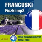 Francuski fiszki - Audiobook mp3 1000 najważniejszych słów i zdań