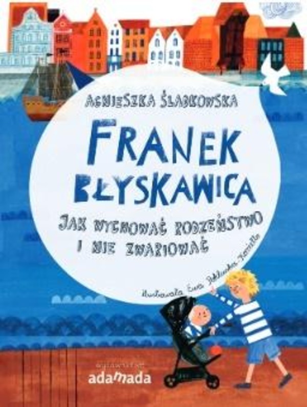 Franek Błyskawica Jak wychować rodzeństwo..