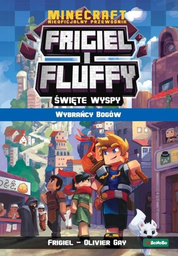 Frigiel i Fluffy Święte wyspy Wybrańcy bogów Tom 1