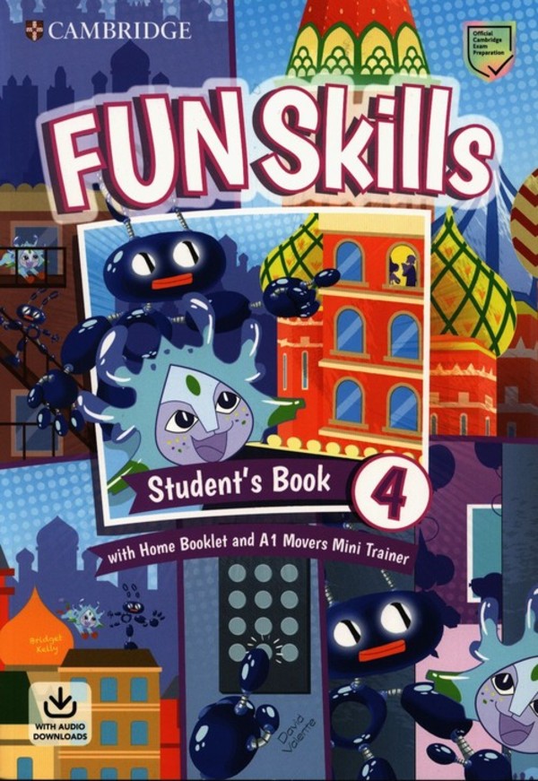 Fun Skills Level 4 Movers. Student`s Book Podręcznik