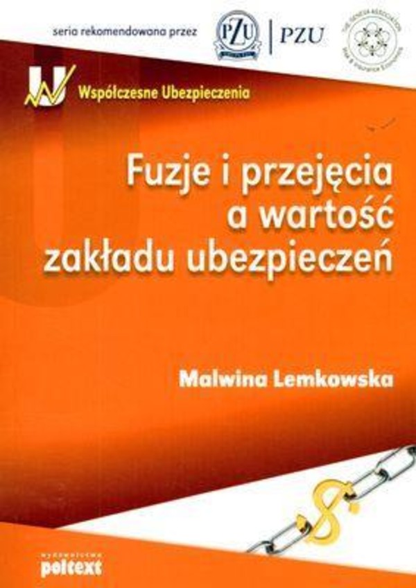 Fuzje i przyjęcia a wartość zakładu ubezpieczeń