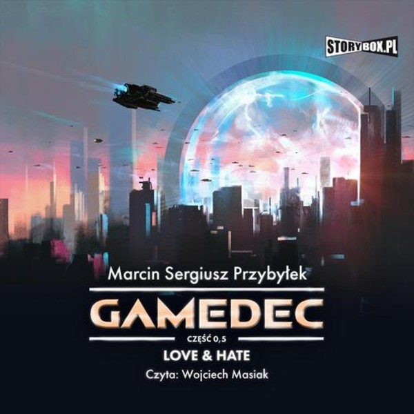 Gamedec. Część 0,5. Love & Hate - Audiobook mp3