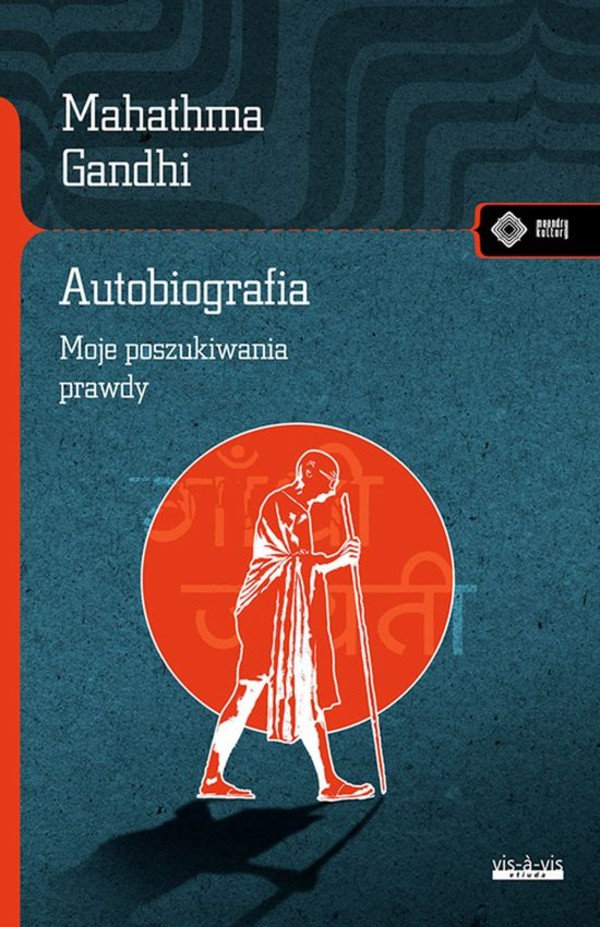 Autobiografia Moje poszukiwania prawdy