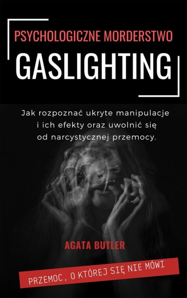 Gaslighting Psychologiczne morderstwo - epub, pdf