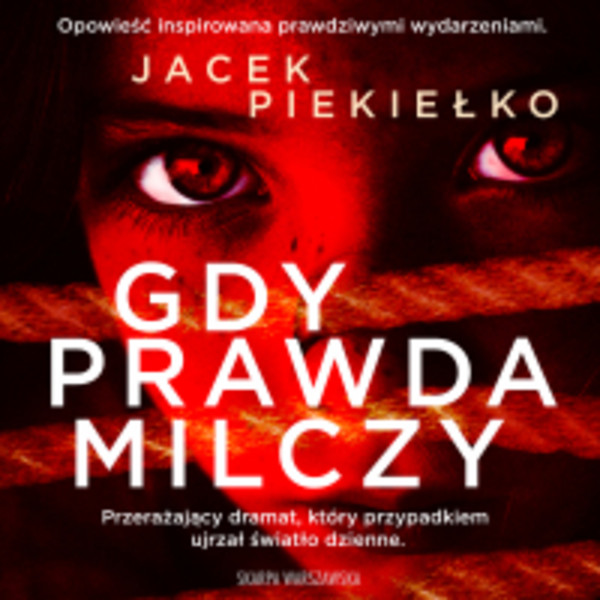 Gdy prawda milczy - Audiobook mp3