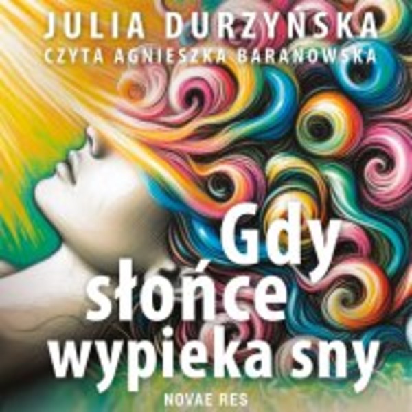 Gdy słońce wypieka sny - Audiobook mp3