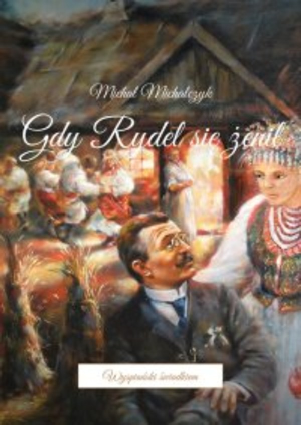 Gdy Rydel się żenił - mobi, epub