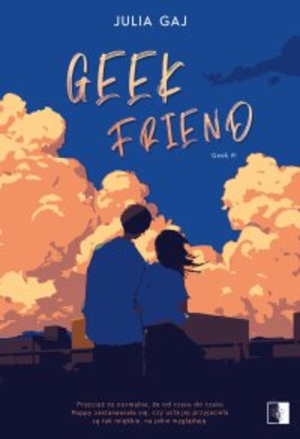 Geek Friend - mobi, epub Geek Tom 1