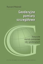 Geodezyjne pomiary szczegółowe - pdf Klasyczne metody pomiarowe sieci geodezyjnych