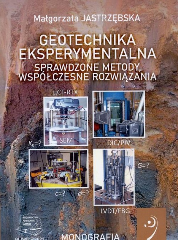 Geotechnika eksperymentalna. Sprawdzone metody, współczesne rozwiązania. - pdf