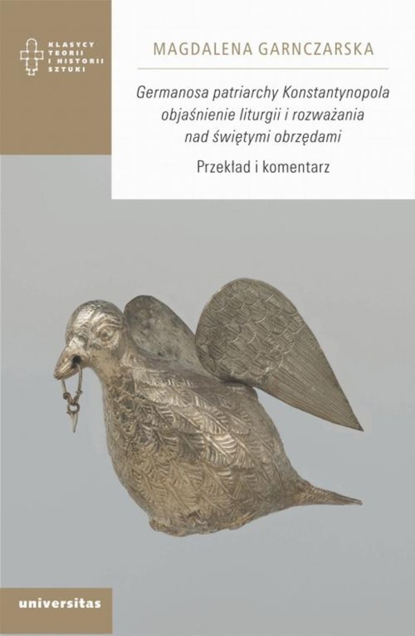 Germanosa patriarchy Konstantynopola objaśnienie liturgii i rozważania nad świętymi obrzędami. - mobi, epub, pdf