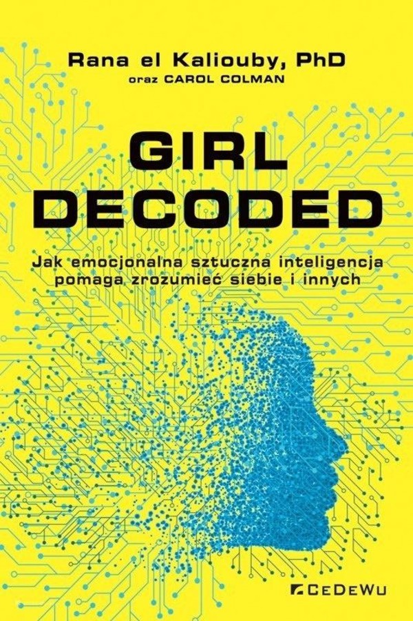 Girl Decoded Jak emocjonalna sztuczna inteligencja pozwala zrozumieć siebie i innych