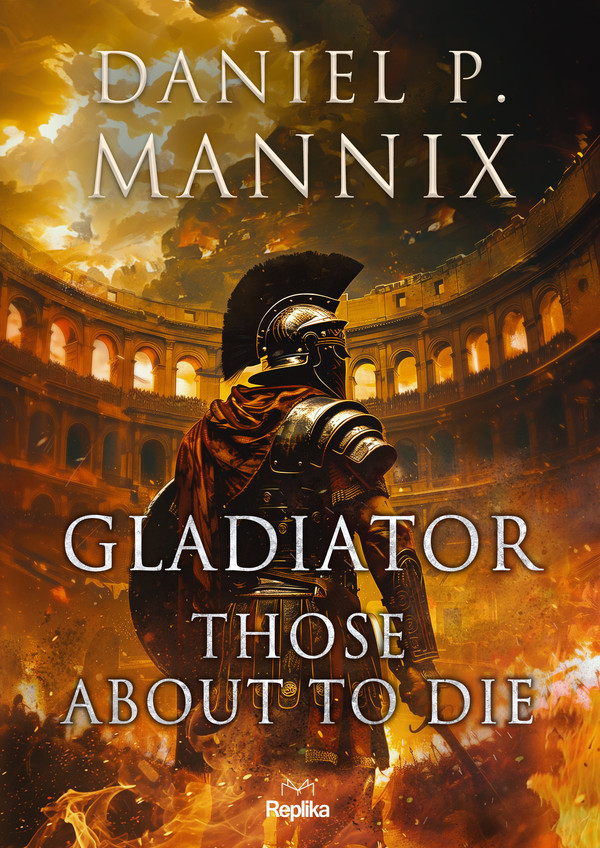 Gladiator Those About to Die