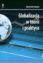 Okładka:Globalizacja w teorii i praktyce 