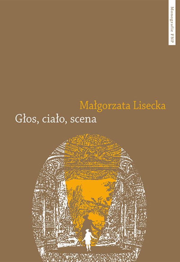 Głos ciało scena Afektywność teatru operowego we francusko-włoskim dyskursie