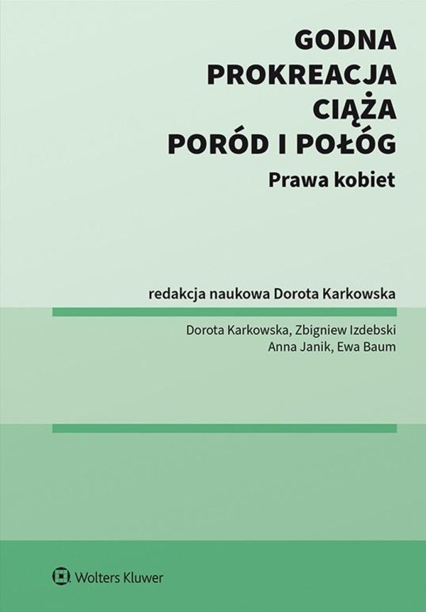 Godna prokreacja ciąża poród i połóg