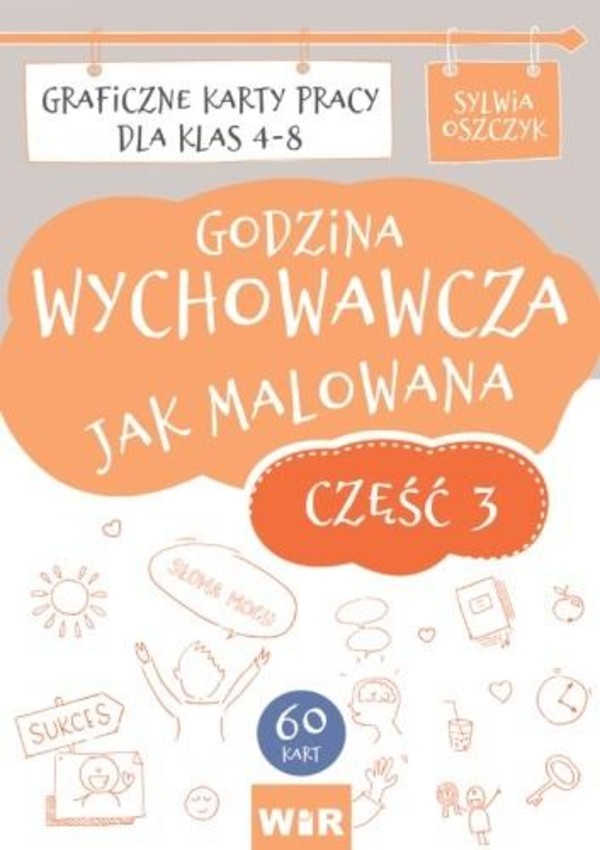 Godzina wychowawcza jak malowana Szkoła Podstawowa 4-8 część 3