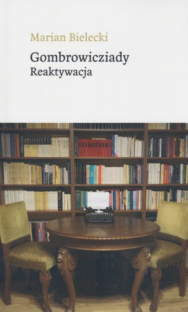 Gombrowicziady Reaktywacja