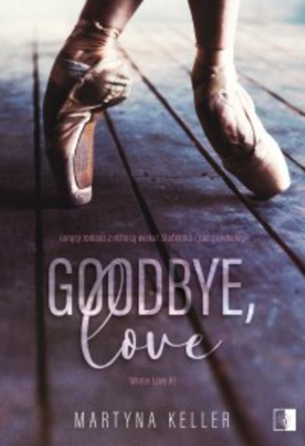 Goodbye, love - mobi, epub Tom 1