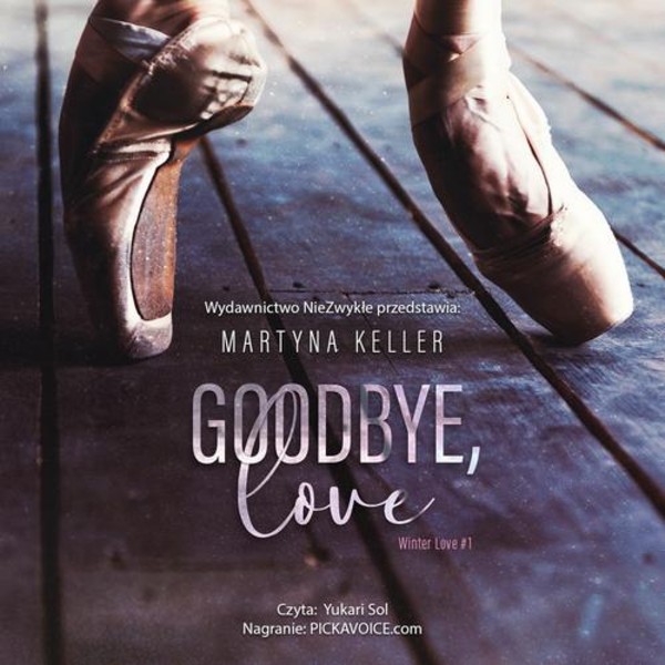 Goodbye, love - Audiobook mp3 Tom 1