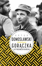 Gorączka latynoamerykańska - mobi, epub