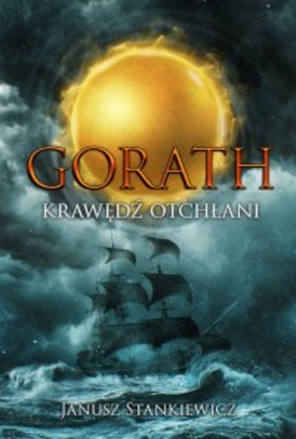 Gorath. Krawędź otchłani Tom 2