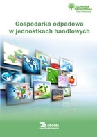 Gospodarka odpadowa w jednostkach handlowych - pdf